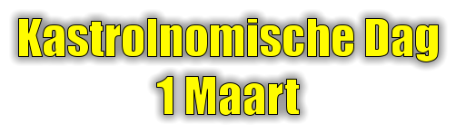 Kastrolnomische Dag 1 Maart