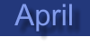 April