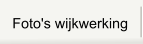 Foto's wijkwerking